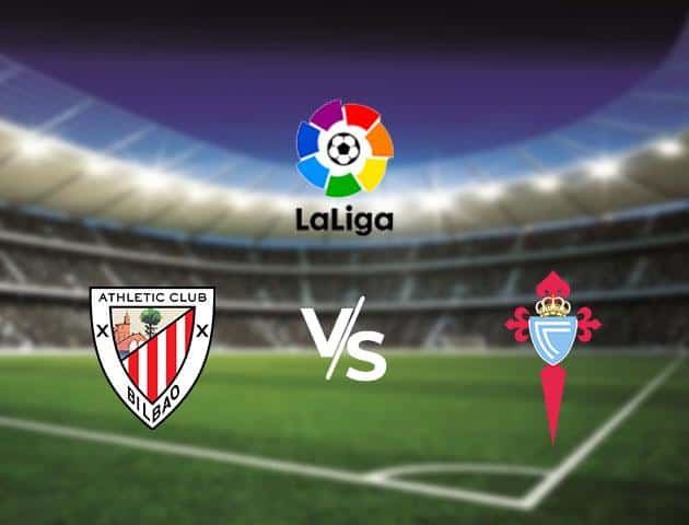 Soi kèo Win2888win288 Athletic Bilbao vs Celta Vigo, 19/1/2020 – VĐQG Tây Ban Nha