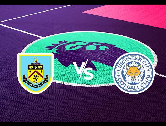 Soi kèo nhà cái Burnley vs Leicester City, 19/01/2020 - Ngoại Hạng Anh