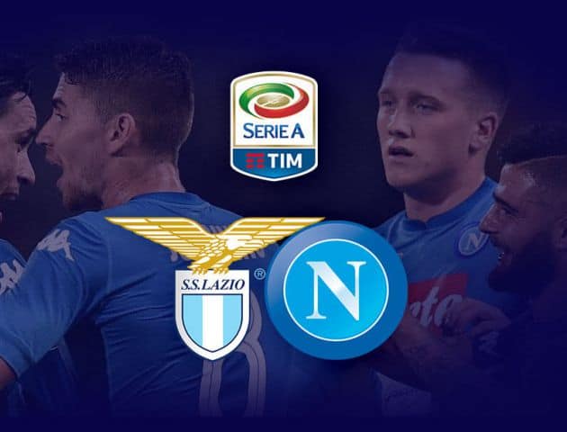 Soi kèo nhà cái Lazio vs Napoli, 12/01/2020 - VĐQG Ý [Serie A]