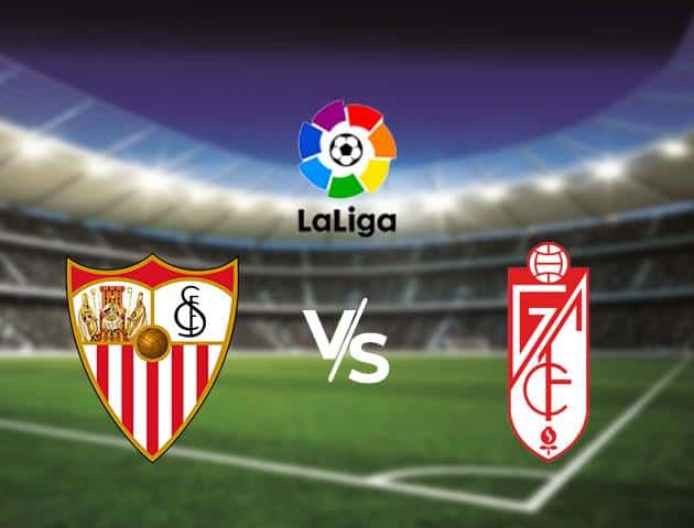 Soi kèo Win2888win288 Sevilla vs Granada, 26/1/2020 – VĐQG Tây Ban Nha