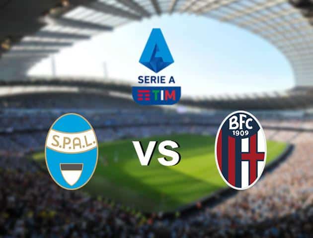 Soi kèo nhà cái Spal vs Bologna, 25/1/2020 – VĐQG Ý