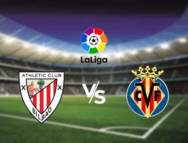 Soi kèo Win2888win288 Athletic Bilbao vs Villarreal, 1/03/2020 – VĐQG Tây Ban Nha