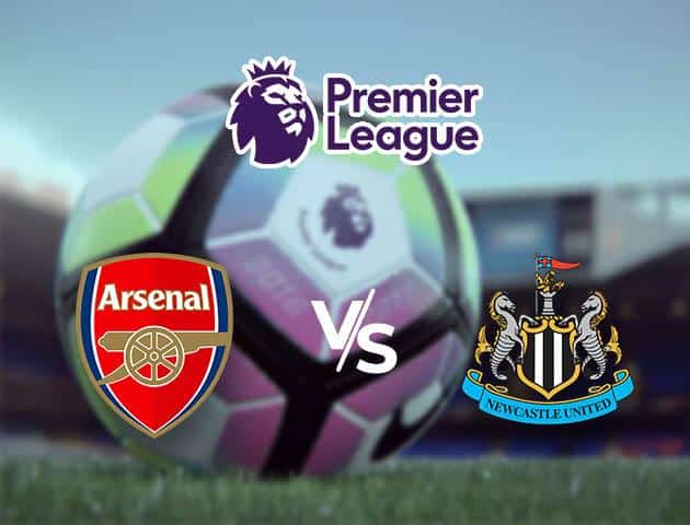 Soi kèo nhà cái Arsenal vs Newcastle, 16/02/2020 - Ngoại Hạng Anh