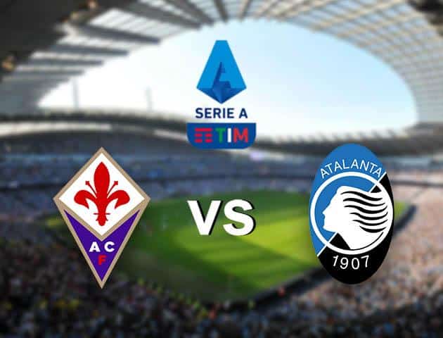 Soi kèo nhà cái Fiorentina vs Atalanta, 9/2/2020 – VĐQG Ý