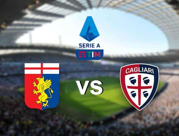 Soi kèo nhà cái Genoa vs Cagliari, 9/2/2020 – VĐQG Ý