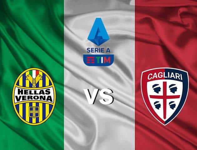 Soi kèo nhà cái Hellas Verona vs Cagliari, 23/2/2020 - VĐQG Ý