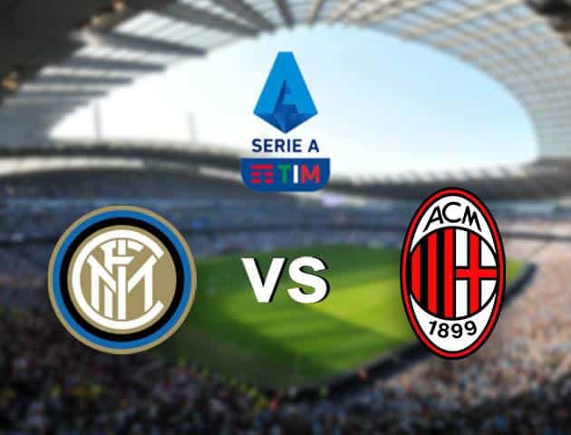 Soi kèo nhà cái Inter Milan vs AC Milan, 9/2/2020 – VĐQG Ý