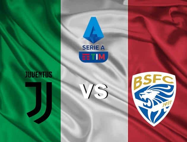 Soi kèo nhà cái Juventus vs Brescia, 16/2/2020 – VĐQG Ý