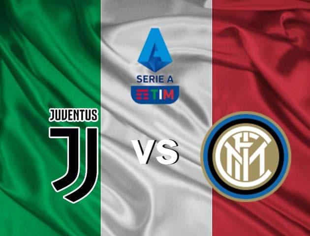 Soi kèo nhà cái Juventus vs Inter Milan, 2/3/2020 - VĐQG Ý