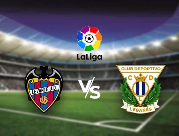 Soi kèo Win2888win288 Levante vs Leganes, 9/2/2020 – VĐQG Tây Ban Nha