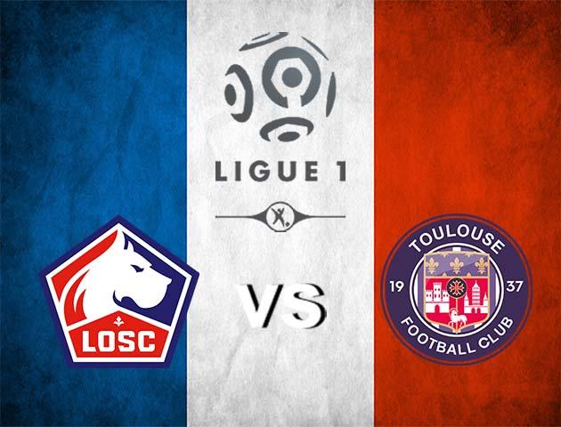 Soi kèo Win2888win288 Lille vs Toulouse, 23/2/2020 – VĐQG Pháp