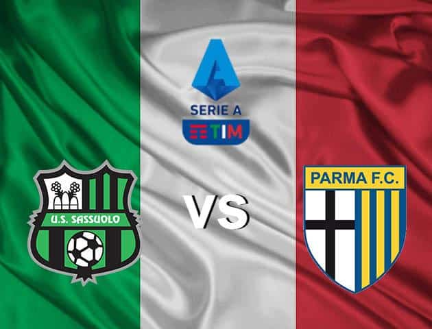 Soi kèo nhà cái Sassuolo vs Parma, 16/2/2020 – VĐQG Ý