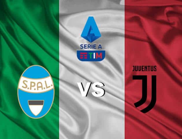 Soi kèo nhà cái Spal vs Juventus, 23/2/2020 - VĐQG Ý