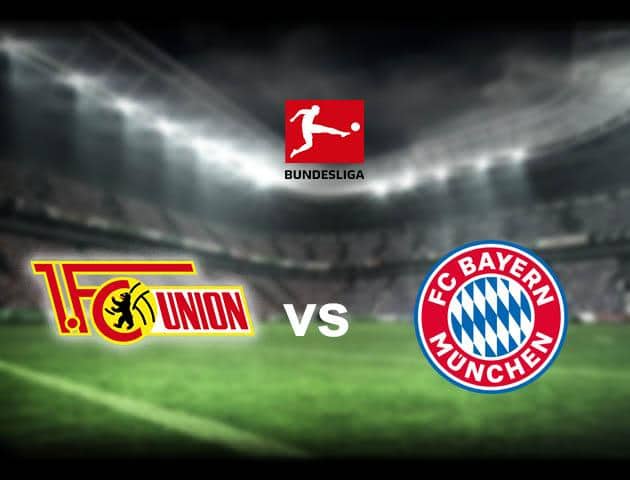 Soi kèo Win2888win288 Union Berlin vs Bayern Munich, 15/03/2020 - Giải VĐQG Đức