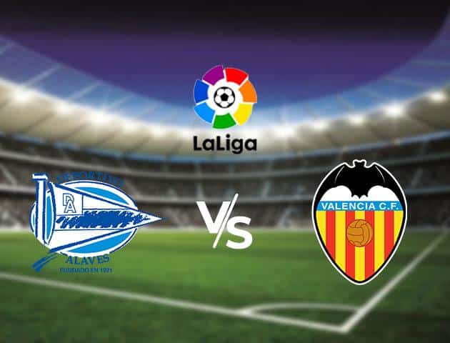 Soi kèo Win2888win288 Alaves vs Valencia, 7/3/2020 – VĐQG Tây Ban Nha