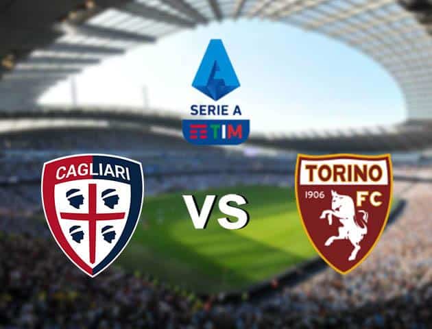 Soi kèo nhà cái Cagliari vs Torino, 15/03/2020 - VĐQG Ý [Serie A]