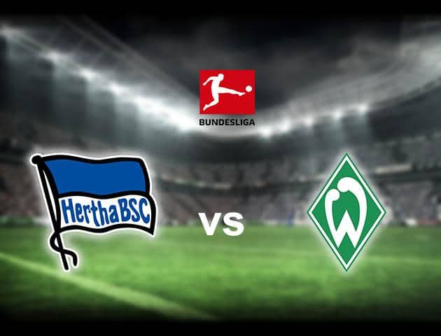 Soi kèo nhà cái Hertha Berlin vs Werder Bremen, 7/3/2020 - VĐQG Đức