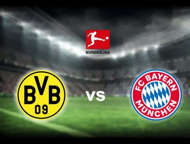 Soi kèo nhà cái Borussia Dortmund vs Bayern Munich, 26/5/2020 - Giải VĐQG Đức