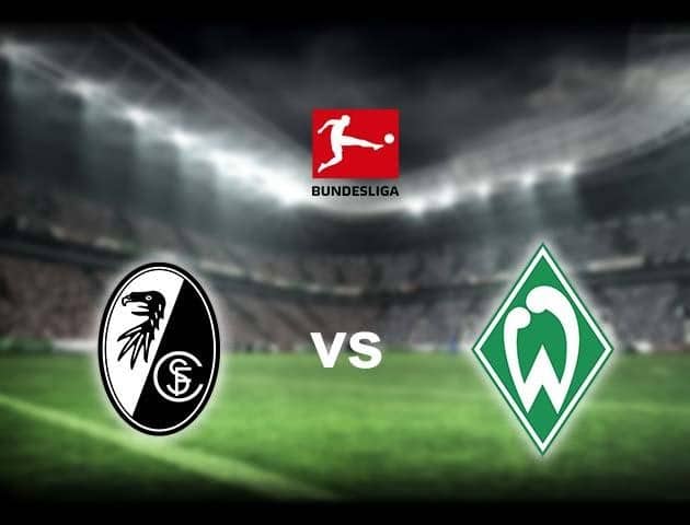 Soi kèo nhà cái Freiburg vs Werder Bremen, 23/5/2020 - Giải VĐQG Đức