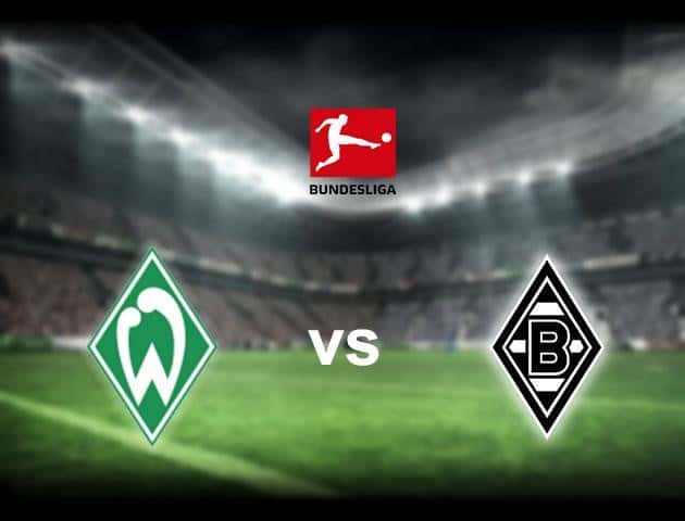 Soi kèo nhà cái Werder Bremen vs Borussia M'gladbach, 27/5/2020 - Giải VĐQG Đức