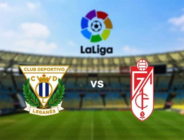 Soi kèo Win2888win288 Leganes vs Granada, 23/6/2020 – VĐQG Tây Ban Nha