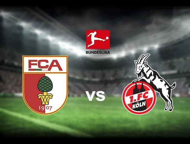 Soi kèo nhà cái Augsburg vs Cologne, 07/6/2020 - Giải VĐQG Đức