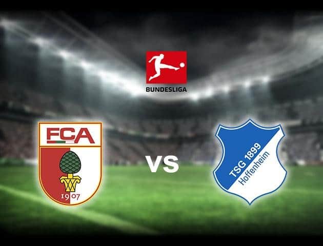 Soi kèo nhà cái Augsburg vs Hoffenheim, 18/6/2020 - Giải VĐQG Đức