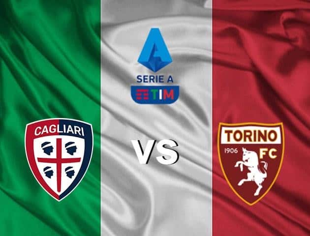 Soi kèo nhà cái Cagliari vs Torino, 28/6/2020 - VĐQG Ý [Serie A]