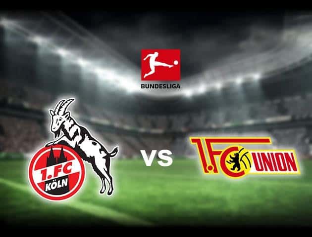 Soi kèo nhà cái Cologne vs Union Berlin, 13/6/2020 - Giải VĐQG Đức