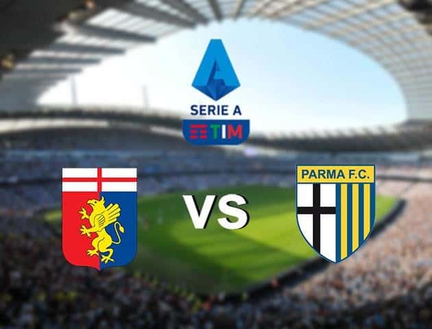 Soi kèo nhà cái Genoa vs Parma, 24/6/2020 - VĐQG Ý [Serie A]