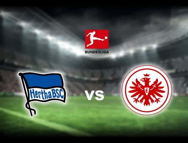 Soi kèo nhà cái Hertha BSC vs Eintracht Frankfurt, 13/6/2020 - Giải VĐQG Đức