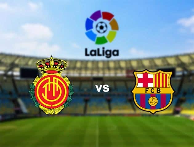 Soi kèo Win2888win288 Mallorca vs Barcelona, 14/6/2020 – VĐQG Tây Ban Nha