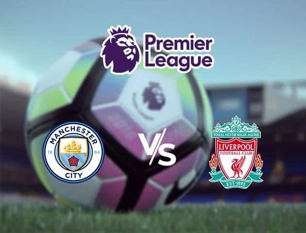 Soi kèo Win2888win288 Manchester City vs Liverpool, 03/7/2020 – Ngoại Hạng Anh