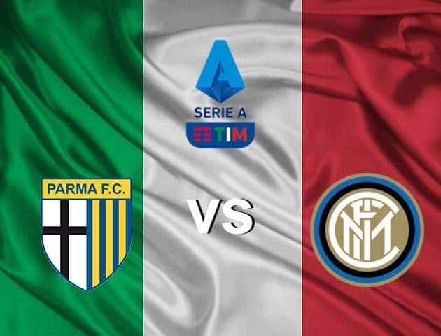 Soi kèo nhà cái Parma vs Inter Milan, 29/6/2020 - VĐQG Ý [Serie A]