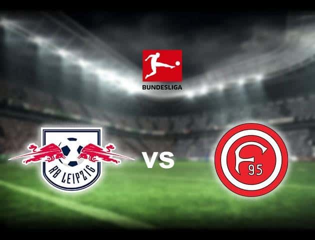 Soi kèo nhà cái RB Leipzig vs Fortuna Dusseldorf, 18/6/2020 - Giải VĐQG Đức