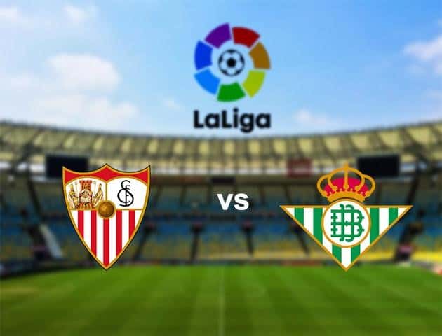 Soi kèo Win2888win288 Sevilla vs Betis, 12/6/2020 – VĐQG Tây Ban Nha