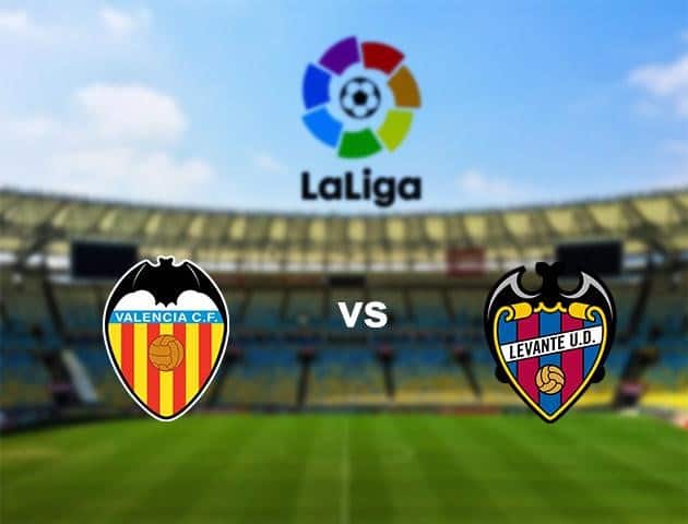 Soi kèo Win2888win288 Valencia vs Levante, 14/6/2020 – VĐQG Tây Ban Nha