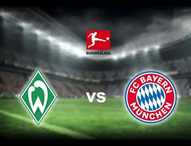 Soi kèo nhà cái Werder Bremen vs Bayern Munich, 17/6/2020 - Giải VĐQG Đức