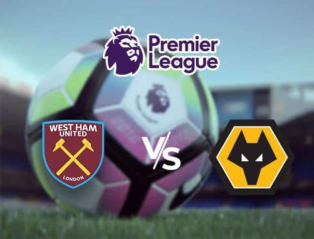 Soi kèo Win2888win288 West Ham vs Wolves, 20/6/2020 – Ngoại Hạng Anh