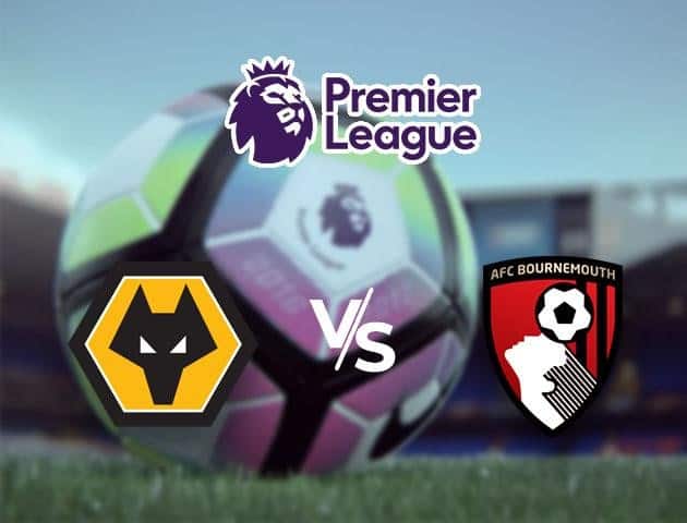 Soi kèo Win2888win288 Wolverhampton vs AFC Bournemouth, 25/6/2020 – Ngoại Hạng Anh