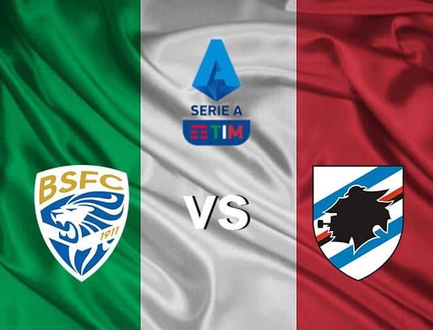 Soi kèo nhà cái Brescia vs Sampdoria, 02/8/2020 - VĐQG Ý [Serie A]