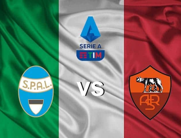 Soi kèo nhà cái SPAL vs Roma, 23/7/2020 - VĐQG Ý [Serie A]