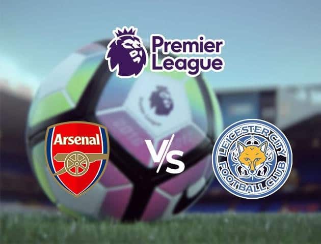 Soi kèo Win2888win288 Arsenal vs Leicester City, 09/7/2020 – Ngoại Hạng Anh