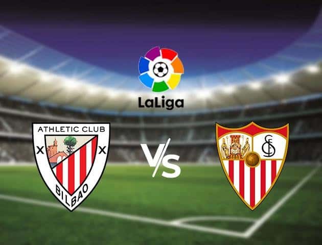 Soi kèo nhà cái Athletic Club vs Sevilla, 08/7/2020 - VĐQG Tây Ban Nha