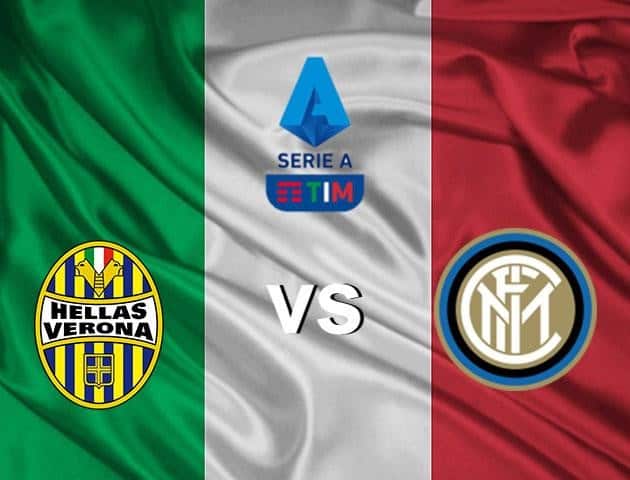 Soi kèo nhà cái Hellas Verona vs Inter Milan, 10/7/2020 - VĐQG Ý [Serie A]