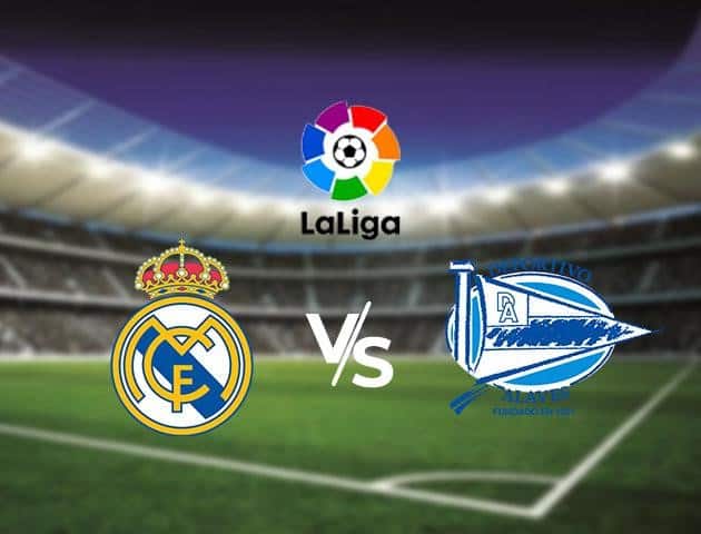 Soi kèo nhà cái Real Madrid vs Deportivo Alavés, 08/7/2020 - VĐQG Tây Ban Nha