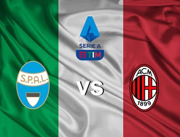 Soi kèo nhà cái SPAL vs AC Milan, 02/7/2020 - VĐQG Ý [Serie A]