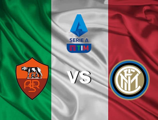 Soi kèo nhà cái Roma vs Inter Milan, 20/7/2020 - VĐQG Ý [Serie A]