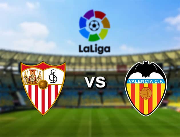 Soi kèo nhà cái Sevilla vs Valencia, 20/7/2020 - VĐQG Tây Ban Nha