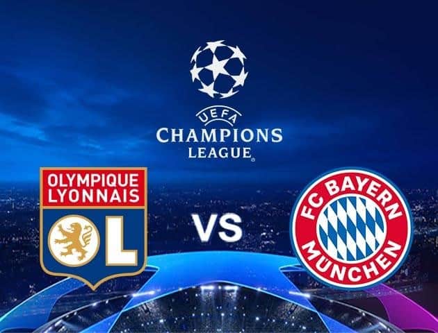 Soi kèo nhà cái Lyon vs Bayern Munich, 20/08/2020 - Cúp C1 Châu Âu